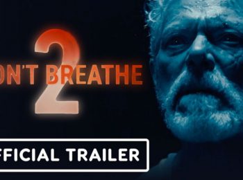 تنریلر فیلم نفس نکش 2 DON’T BREATHE 2 – Official Trailer